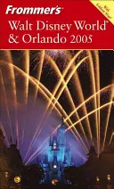 Frommer's Walt Disney World et Orlando - Frommer's Walt Disney World and Orlando