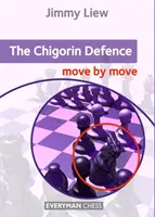 Chigorin : Mouvement par mouvement - Chigorin: Move by Move