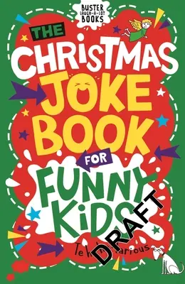 Le livre de blagues de Noël pour les enfants rigolos - The Christmas Joke Book for Funny Kids