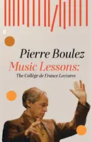 Leçons de musique - Les conférences du Collège de France - Music Lessons - The College de France Lectures