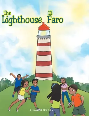 Le phare/El Faro - The Lighthouse/El Faro