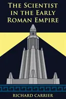 Le scientifique au début de l'Empire romain - The Scientist in the Early Roman Empire