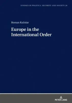 L'Europe dans l'ordre international - Europe in the International Order