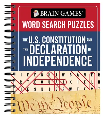 Jeux cérébraux - Casse-tête : La Constitution américaine et la Déclaration d'indépendance - Brain Games - Word Search Puzzles: The U.S. Constitution and the Declaration of Independence