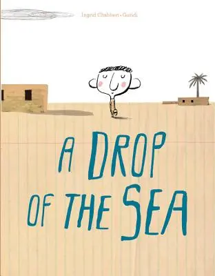 Une goutte d'eau dans la mer - A Drop of the Sea