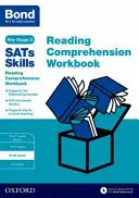 Bond SATs Skills : Reading Comprehension Workbook 9-10 Years - Bond SATs Skills: Reading Comprehension Workbook 9-10 Years
