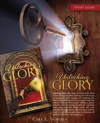 Guide d'étude Unlocking GLORY - Unlocking GLORY Study Guide