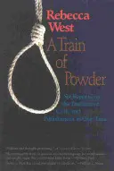 Un train de poudre - A Train of Powder