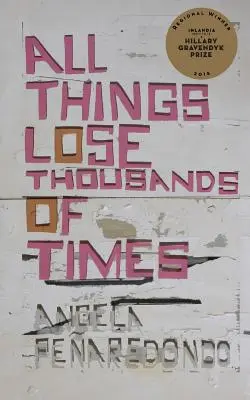 Toutes les choses se perdent des milliers de fois - All Things Lose Thousands of Times