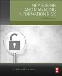 Mesurer et gérer les risques liés à l'information : une approche équitable - Measuring and Managing Information Risk: A Fair Approach