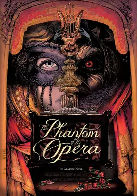 Le Fantôme de l'Opéra : Le roman graphique - The Phantom of the Opera: The Graphic Novel