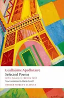 Poèmes choisis : Avec texte français parallèle - Selected Poems: With Parallel French Text