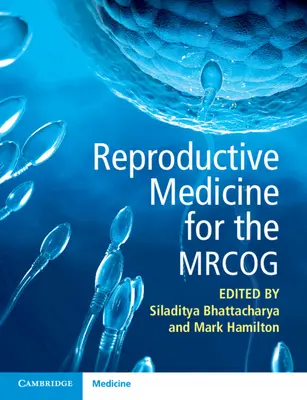 Médecine de la reproduction pour le Mrcog - Reproductive Medicine for the Mrcog