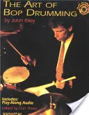 L'art de la batterie Bop : Livre et audio en ligne - The Art of Bop Drumming: Book & Online Audio