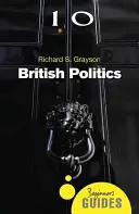 Politique britannique - Guide du débutant - British Politics - A Beginner's Guide