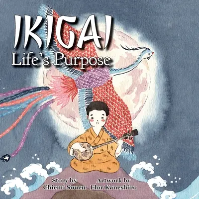 Ikigai : Le but de la vie - Ikigai: Life's Purpose