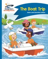 Planète lecture - Le voyage en bateau - Bleu : Comet Street Kids - Reading Planet - The Boat Trip - Blue: Comet Street Kids