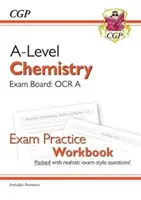 Chimie A-Level : OCR A Year 1 & 2 Exam Practice Workbook - y compris les réponses - A-Level Chemistry: OCR A Year 1 & 2 Exam Practice Workbook - includes Answers