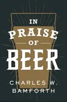 Éloge de la bière - In Praise of Beer