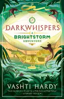 Darkwhispers : Une aventure de Brightstorm - Darkwhispers: A Brightstorm Adventure