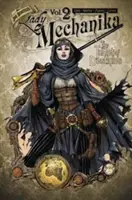 Lady Mechanika Volume 2 : Tablette des Destinées - Lady Mechanika Volume 2: Tablet of Destinies