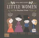 Les petites femmes : L'abécédaire de la récréation Babylit(r) - Little Women: A Babylit(r) Playtime Primer