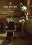 Le dentiste britannique - The British Dentist