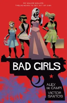 Mauvaises filles - Bad Girls