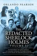 Le Sherlock Holmes expurgé (Volume II) - The Redacted Sherlock Holmes (Volume II)