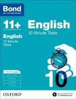 Bond 11+ : Anglais : Tests de 10 minutes - 11+-12+ ans - Bond 11+: English: 10 Minute Tests - 11+-12+ years