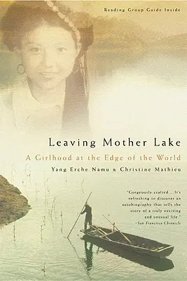 Leaving Mother Lake : Une enfance au bout du monde - Leaving Mother Lake: A Girlhood at the Edge of the World