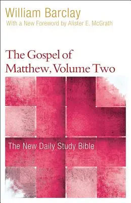 L'Évangile de Matthieu, volume 2 - The Gospel of Matthew, Volume 2