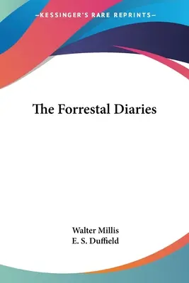 Le journal de Forrestal - The Forrestal Diaries