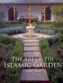 L'art du jardin islamique - The Art of the Islamic Garden