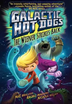 Galactic Hot Dogs 2, 2 : La saucisse frappe en retour - Galactic Hot Dogs 2, 2: The Wiener Strikes Back