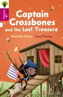 Oxford Reading Tree All Stars : Oxford Level 10 : Le capitaine Crossbones et le trésor perdu - Oxford Reading Tree All Stars: Oxford Level 10: Captain Crossbones and the Lost Treasure