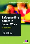 Sauvegarde des adultes dans le travail social - Safeguarding Adults in Social Work