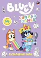 Bluey : Livre de coloriage Fun and Games - Livre de coloriage officiel - Bluey: Fun and Games Colouring Book - Official Colouring Book