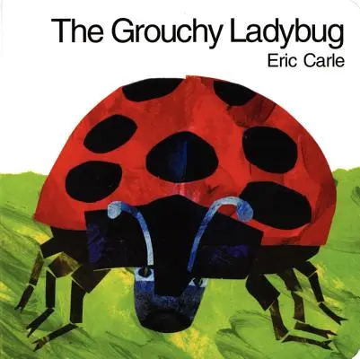 Le livre de la coccinelle grincheuse - The Grouchy Ladybug Board Book