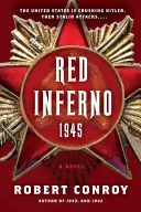 Enfer rouge : 1945 - Red Inferno: 1945