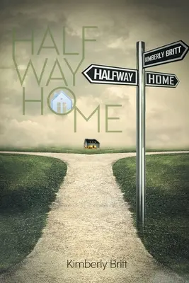 À mi-chemin de la maison - Halfway Home