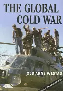 La guerre froide mondiale - The Global Cold War