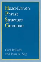 La grammaire de la structure de la phrase - Head-Driven Phrase Structure Grammar