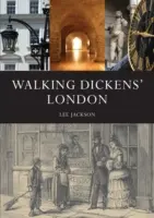 Se promener dans le Londres de Dickens - Walking Dickens' London