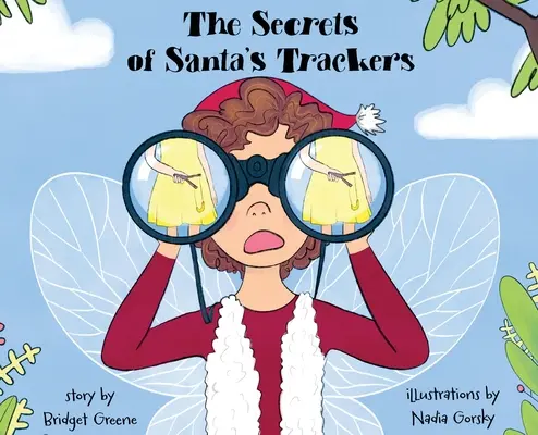 Les secrets des pisteurs du Père Noël - The Secrets of Santa's Trackers