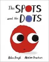 Les taches et les points - Spots and the Dots