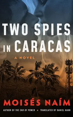 Deux espions à Caracas - Two Spies in Caracas