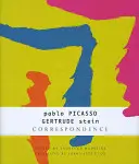 Correspondance - Pablo Picasso et Gertrude Stein - Correspondence - Pablo Picasso and Gertrude Stein