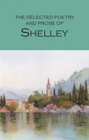 Poésie et prose sélectionnées de Shelley - The Selected Poetry & Prose of Shelley