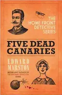 Cinq canaris morts - Five Dead Canaries